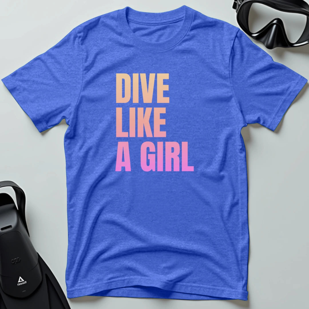 Dive like a girl T-shirt