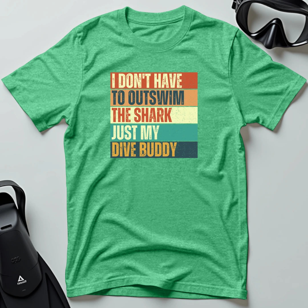 I Don' Have to Outswim The Shark Retro T-shirt