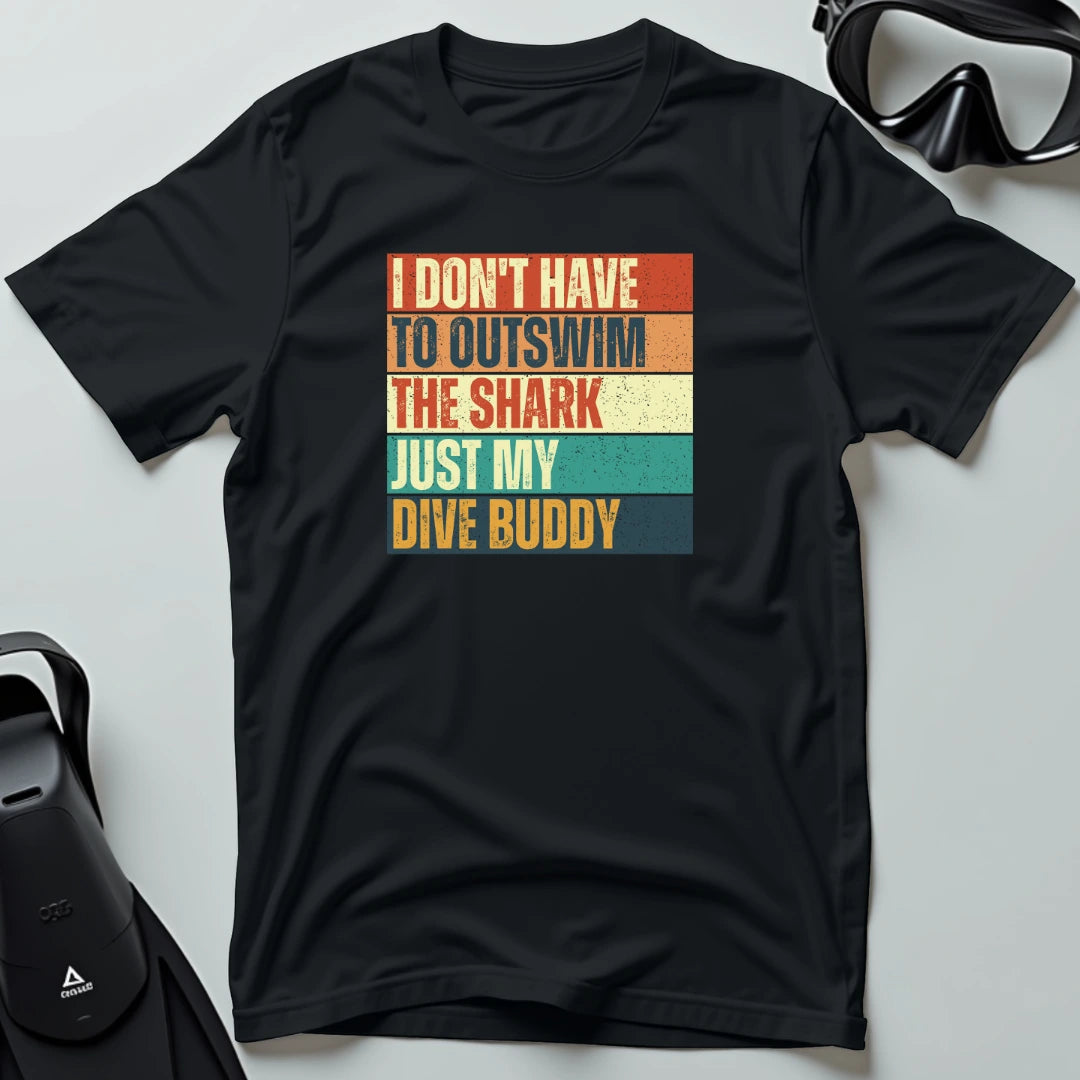 I Don' Have to Outswim The Shark Retro T-shirt