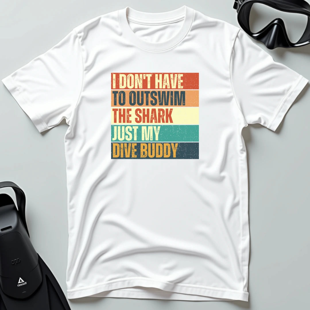 I Don' Have to Outswim The Shark Retro T-shirt