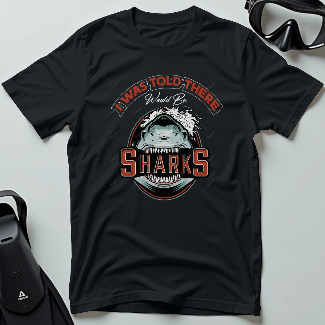 There would be sharks 3rd Dive T-shirt