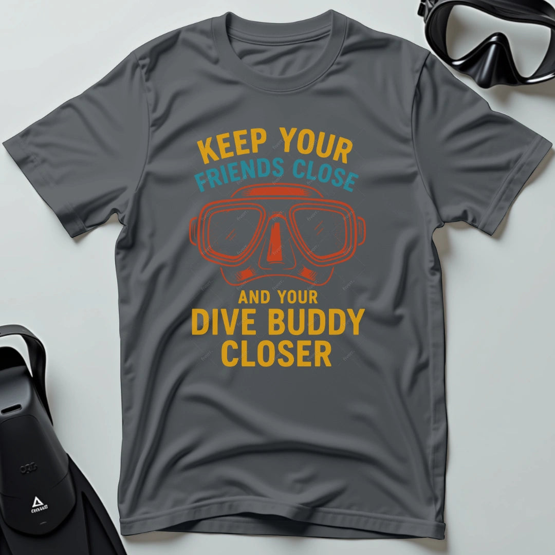 Keep Your Friends Close 2nd Dive T-shirt