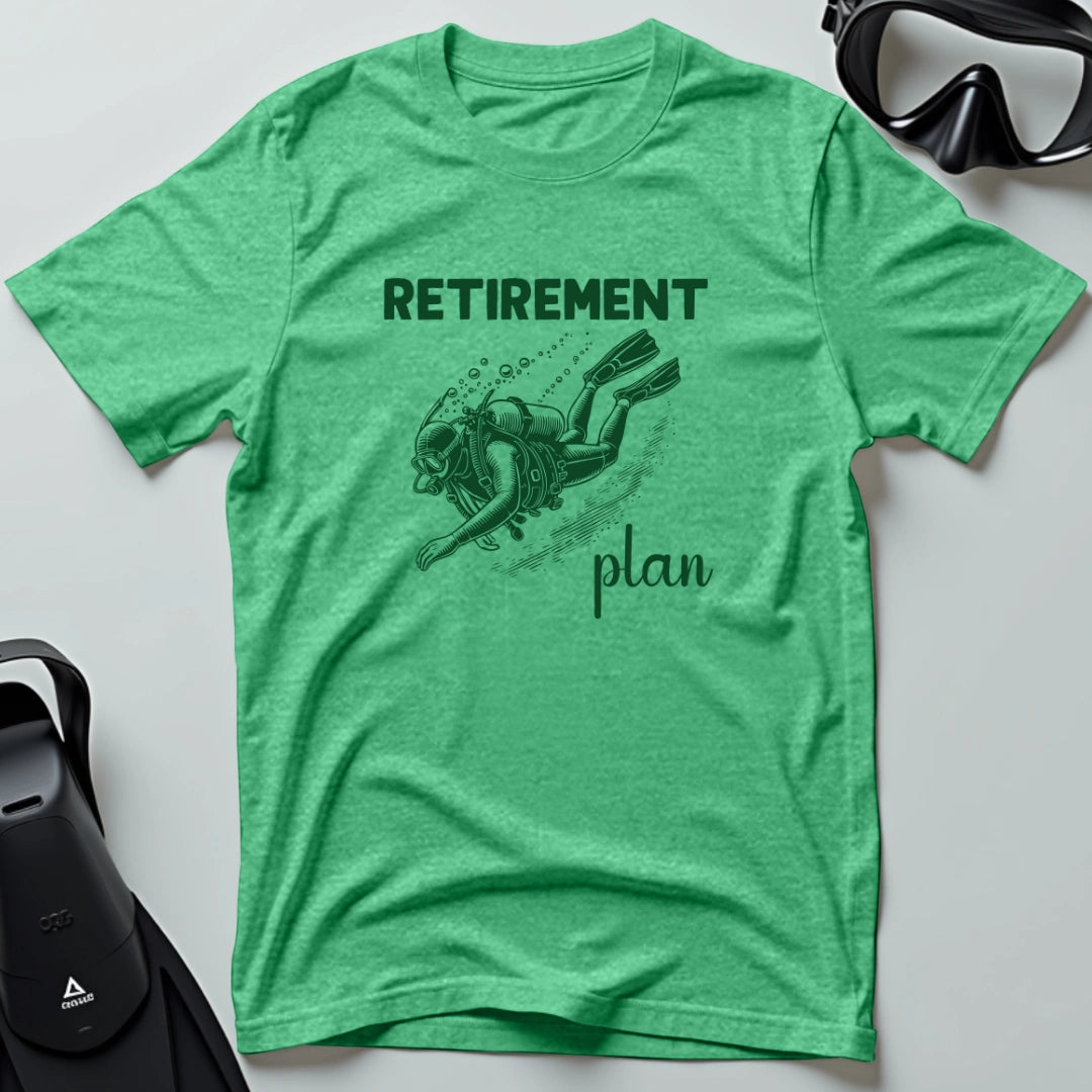 Retirement Plan T-shirt