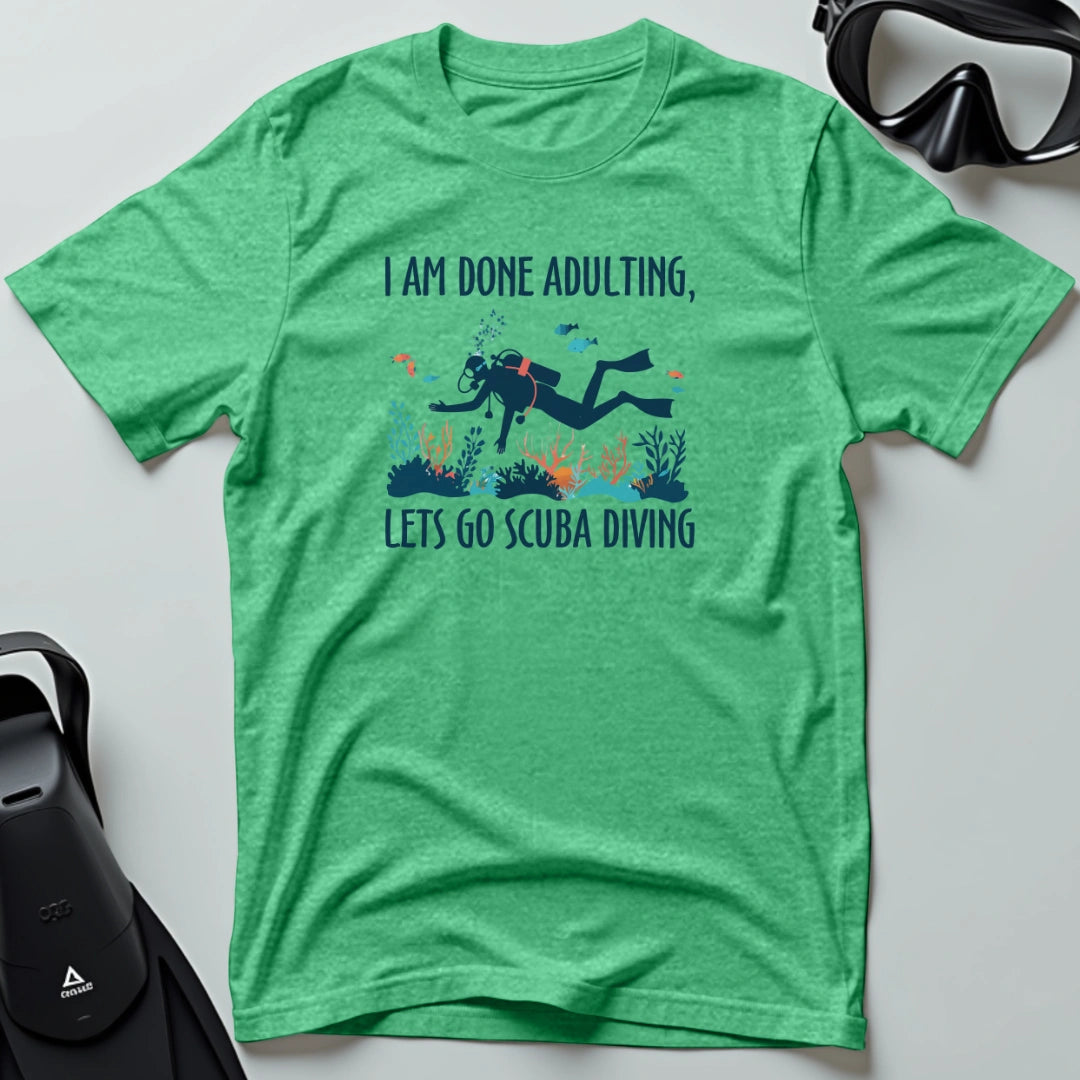 Done Adulting 2nd Dive T-shirt