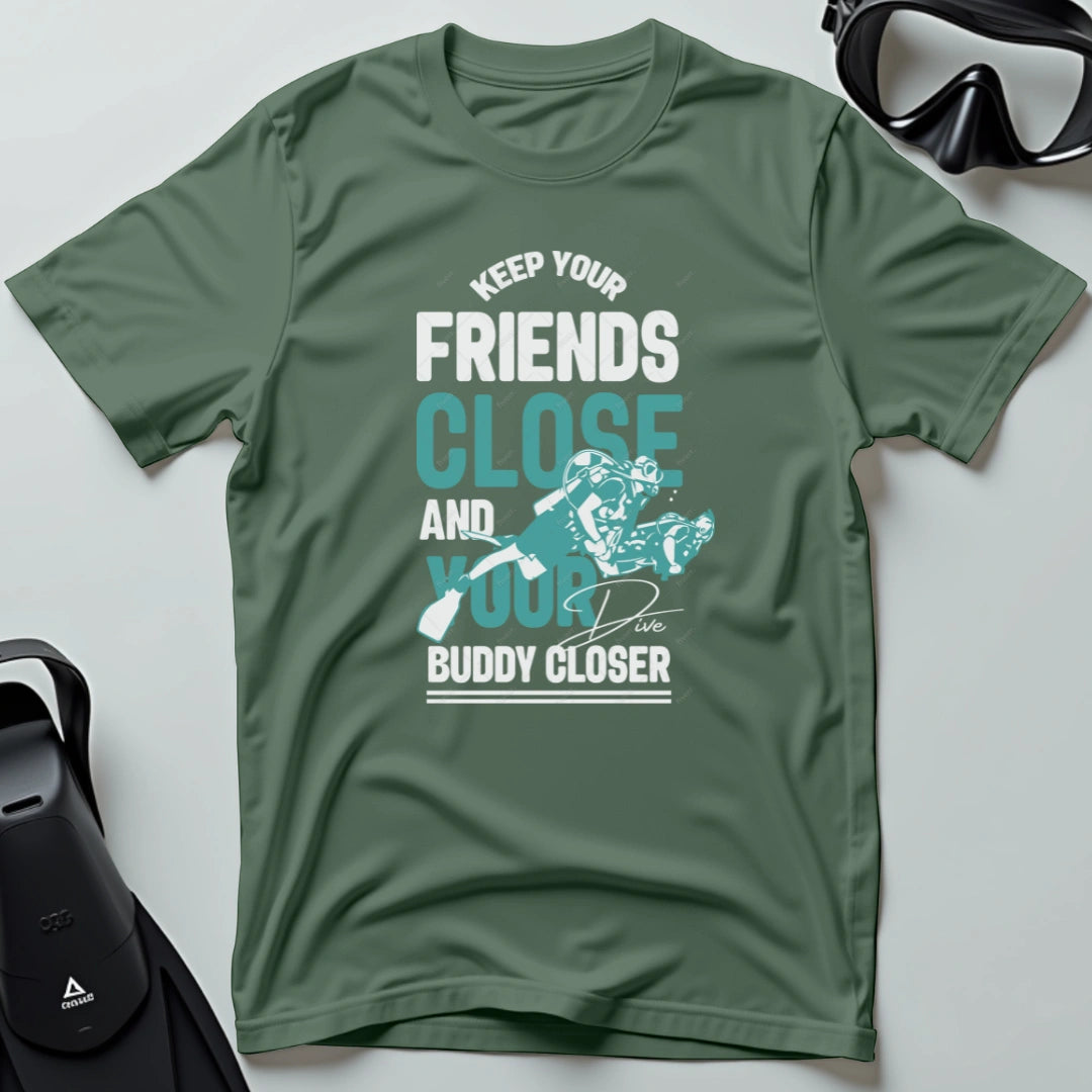 Keep Your Friends Close 3rd Dive T-shirt