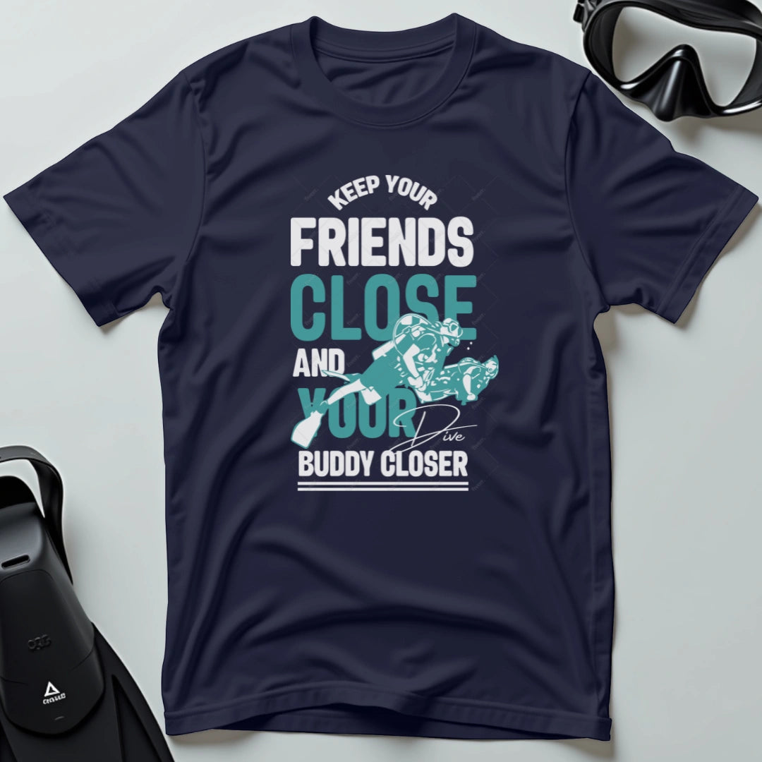 Keep Your Friends Close 3rd Dive T-shirt