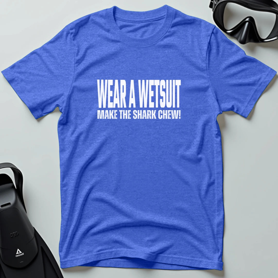 Wear a wetsuit T-shirt