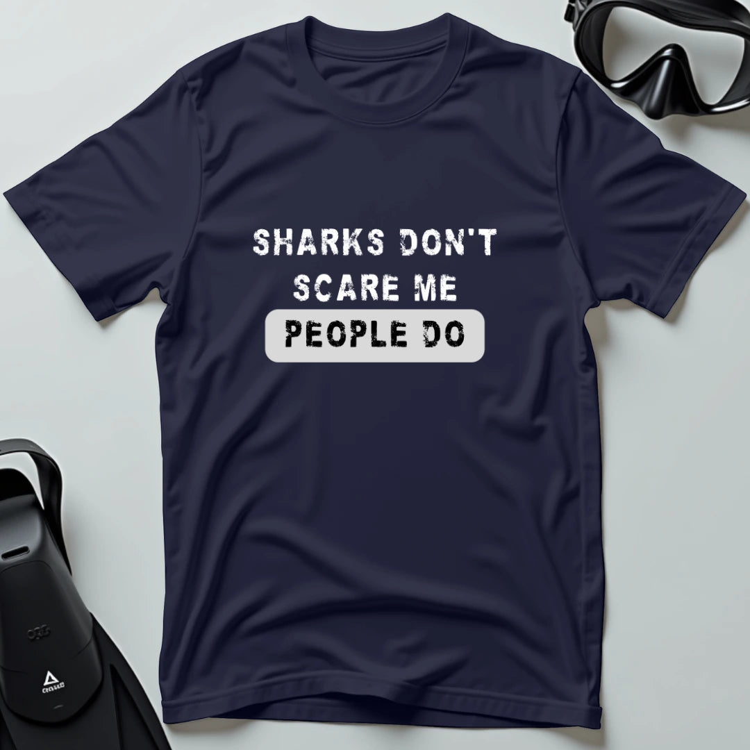 Sharks don't scare me T-shirt