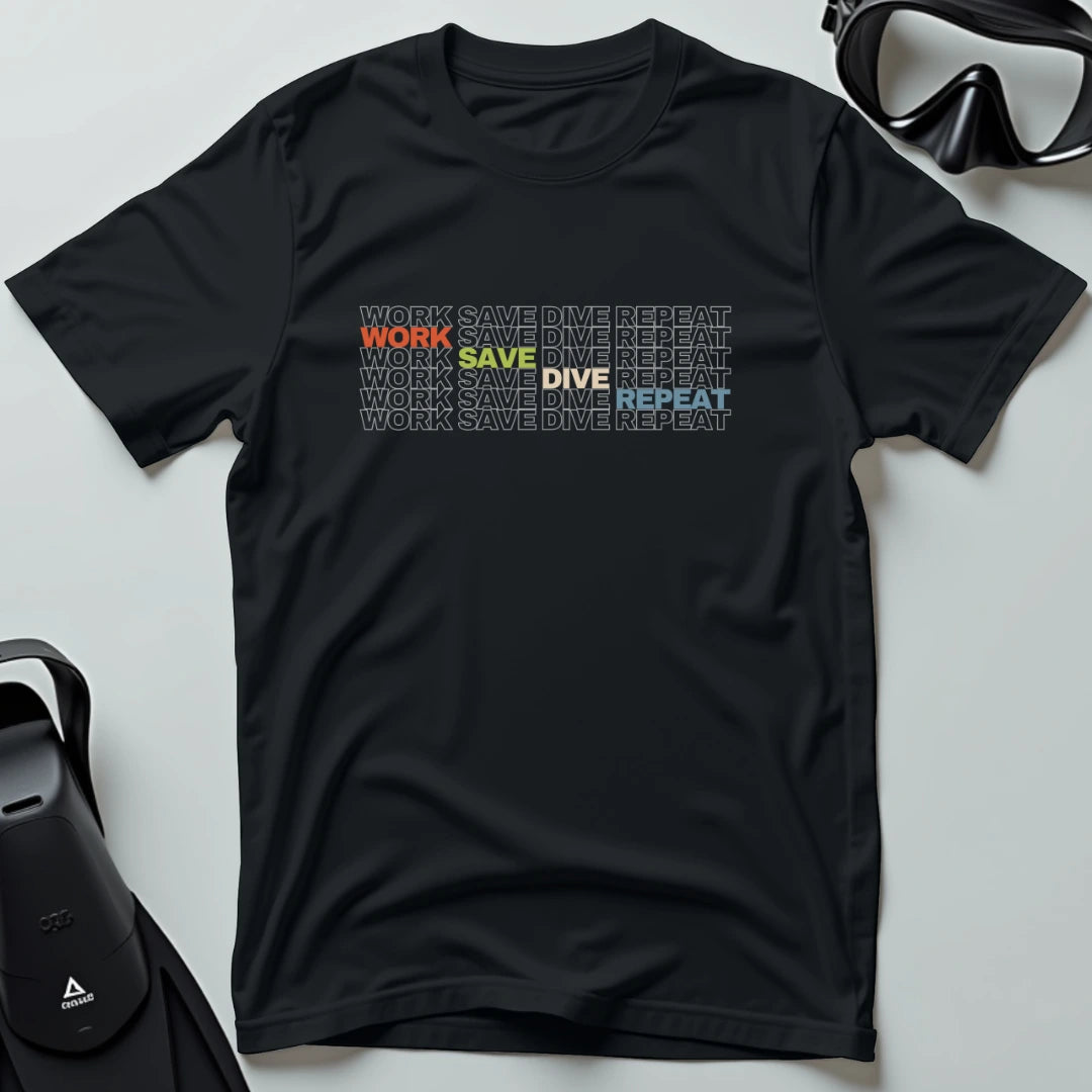 Work Save Dive Repeat T-shirt