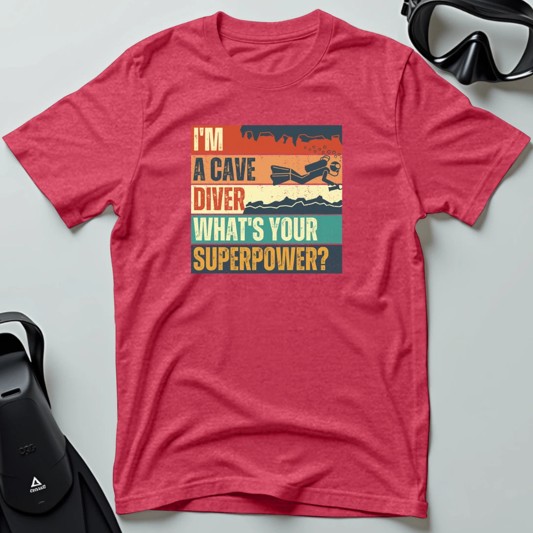 What's Your Superpower Cave T-shirt