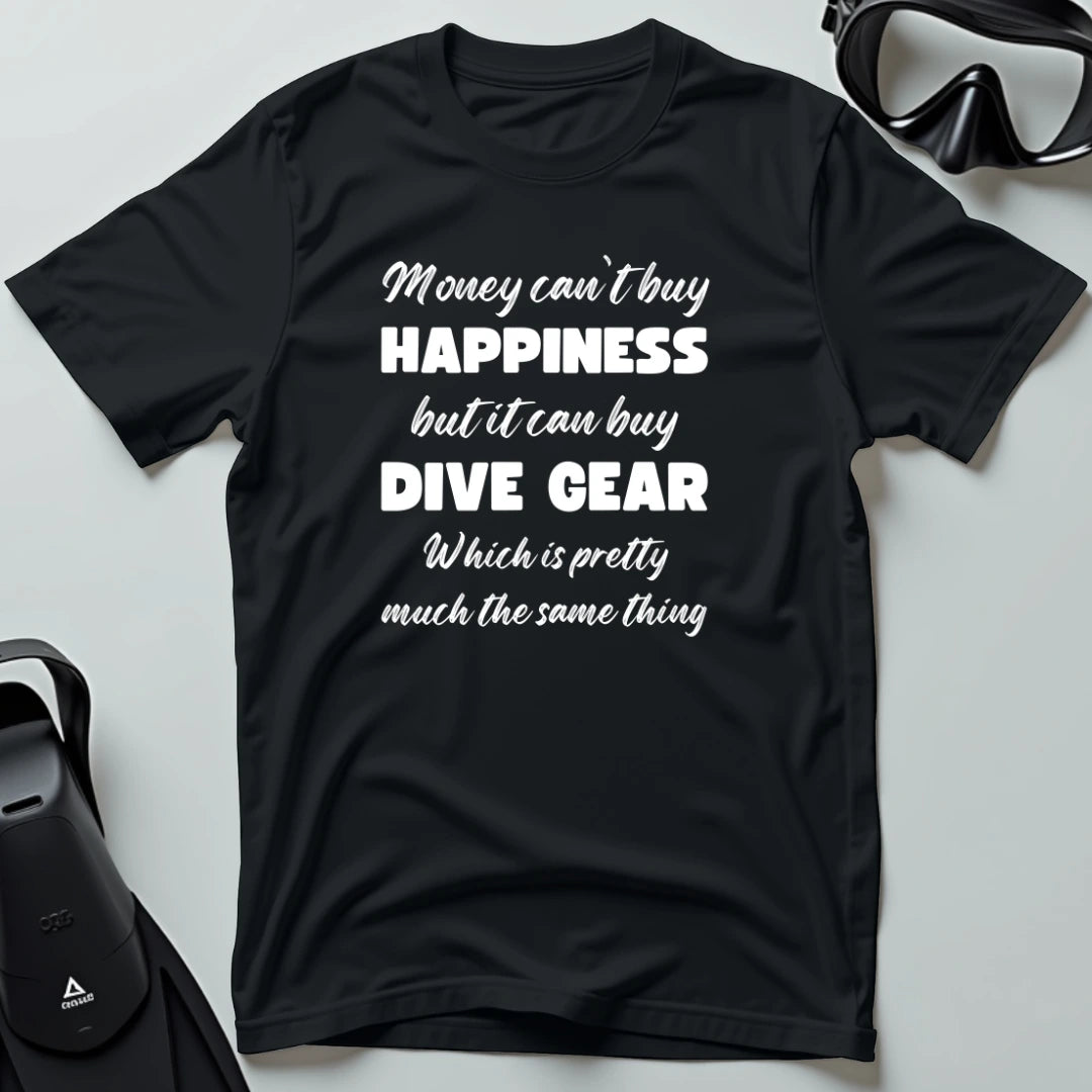 Money can't buy Happiness T-shirt
