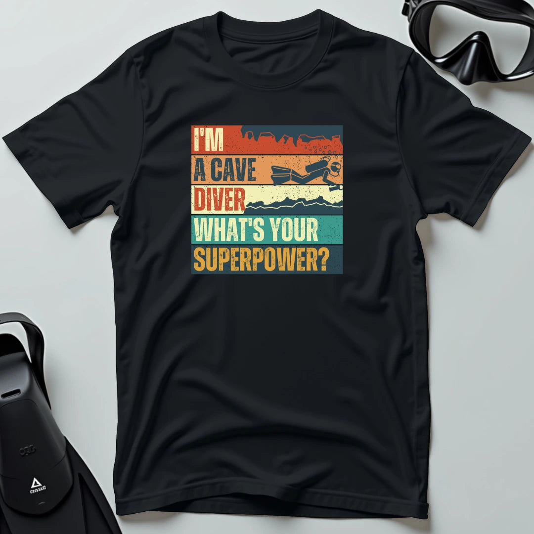 What's Your Superpower Cave T-shirt