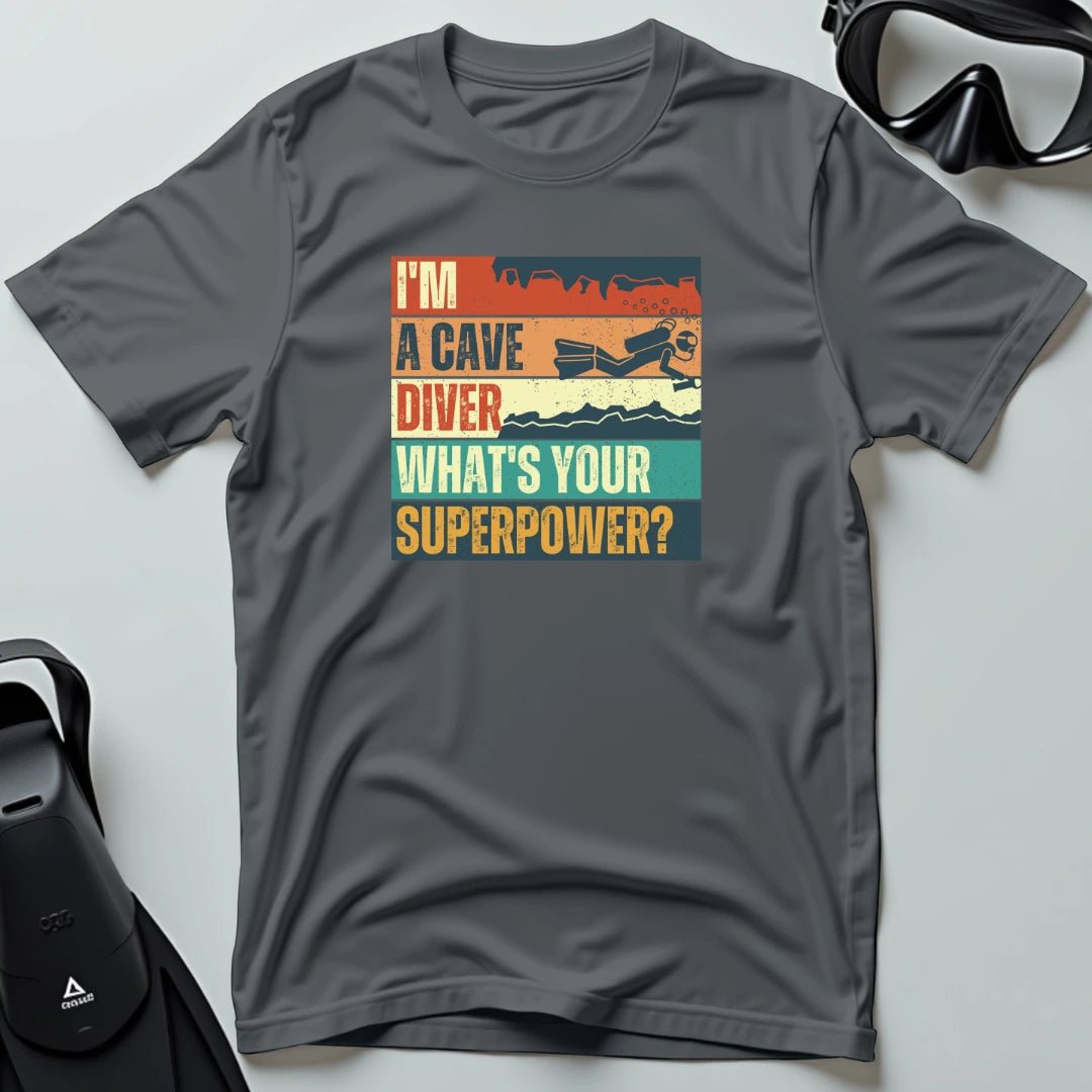 What's Your Superpower Cave T-shirt