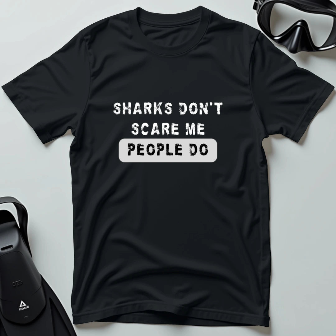 Sharks don't scare me T-shirt