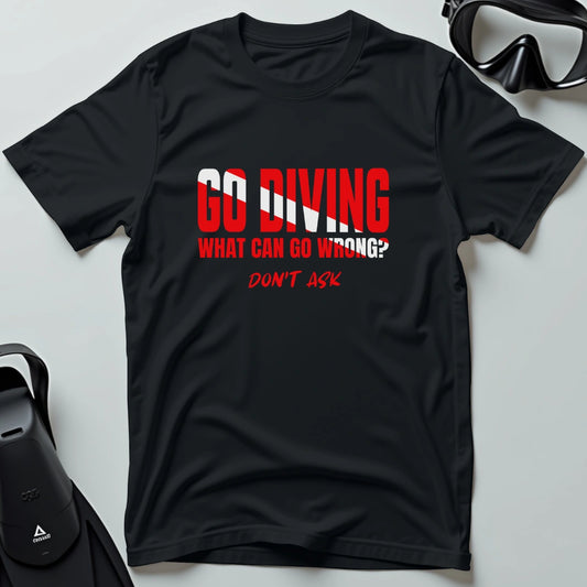 Don't Ask 2nd Dive T-shirt