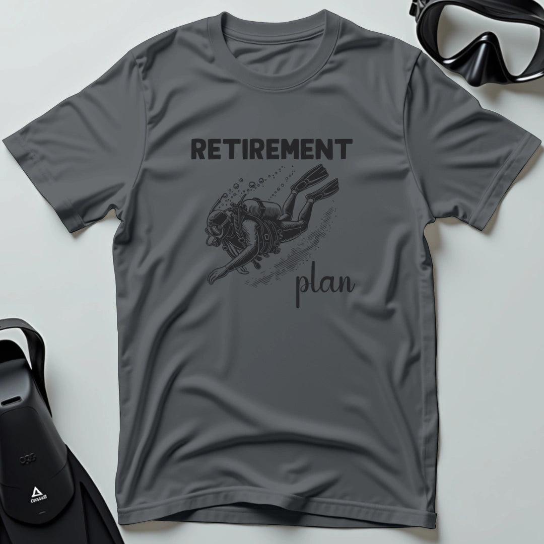 Retirement Plan T-shirt