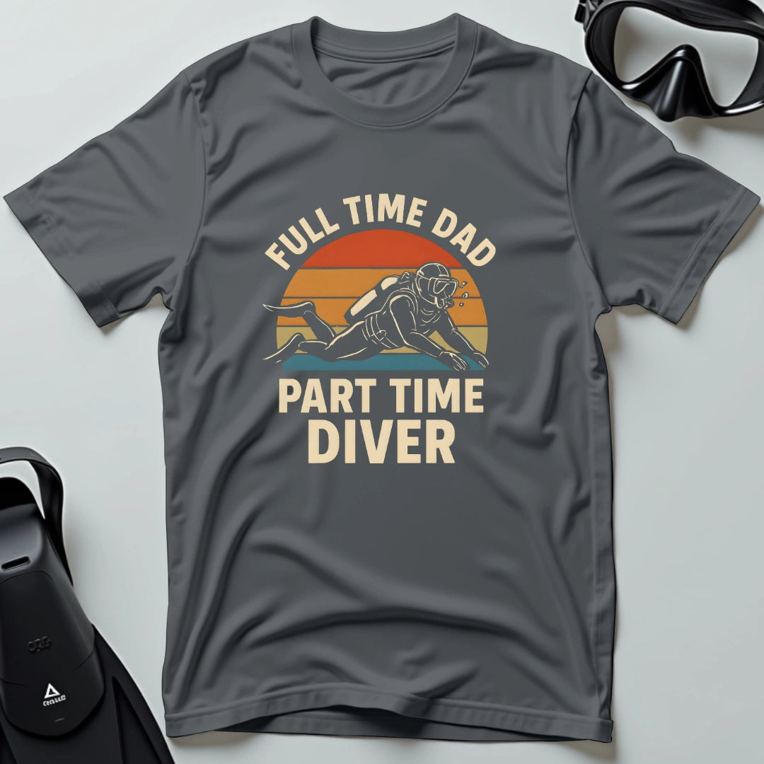 Full Time Dad T-shirt