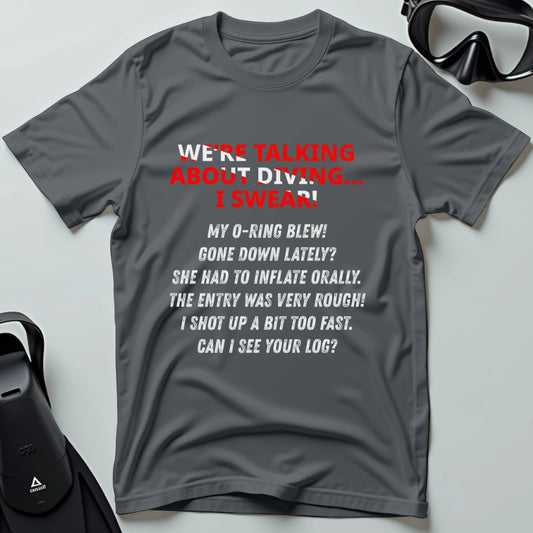 I Swear T-shirt