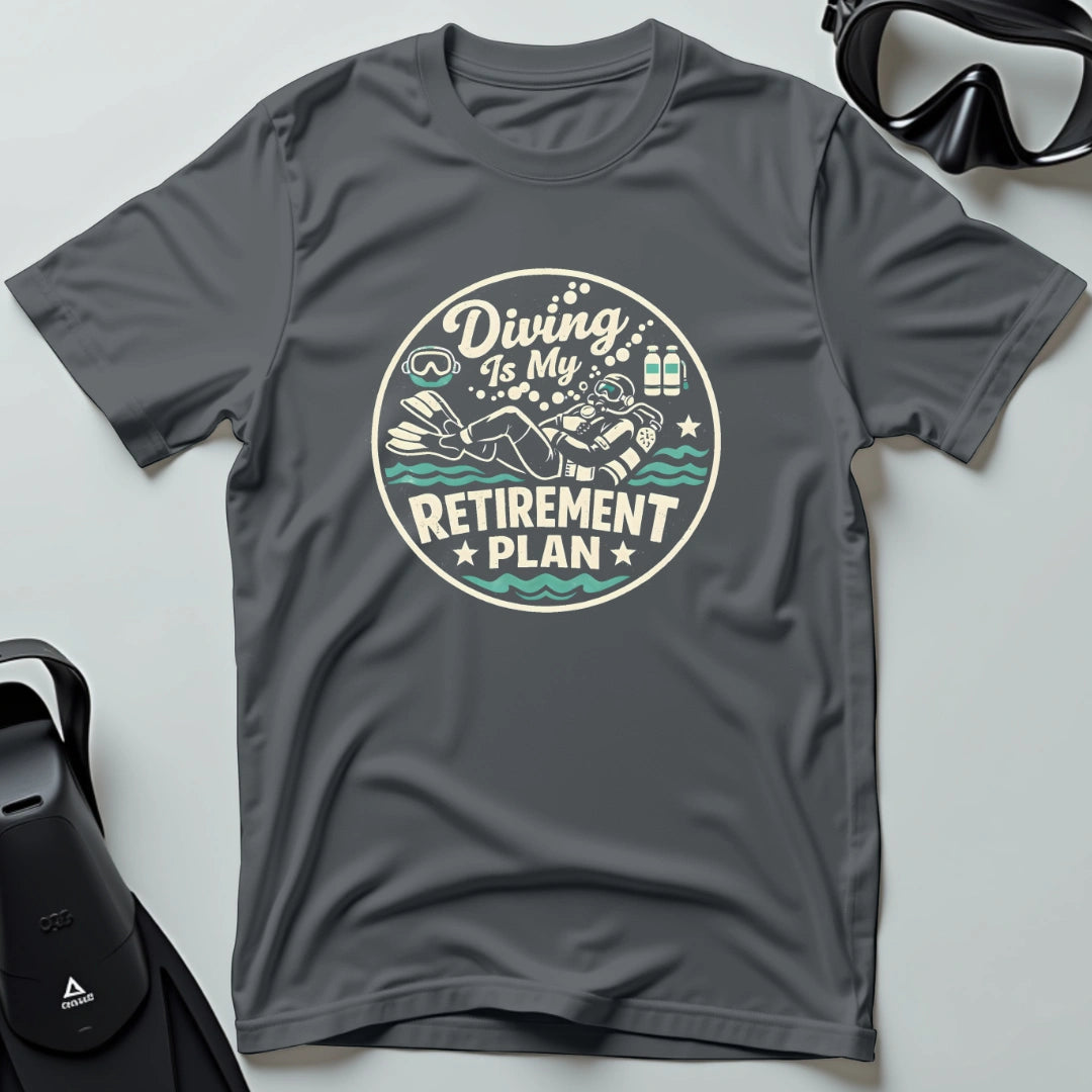 My Retirement Plan T-shirt