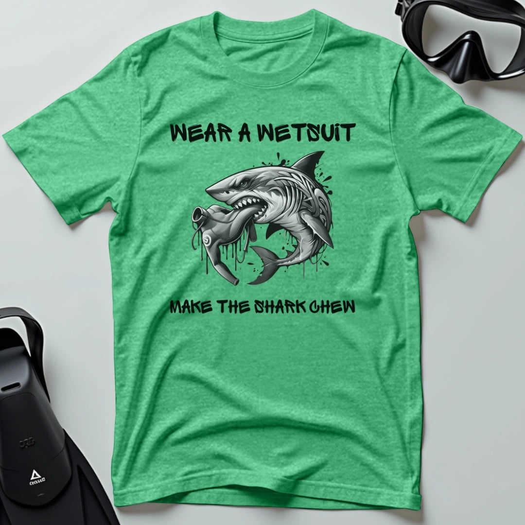 Wear a wetsuit  shark 2nd dive T-shirt