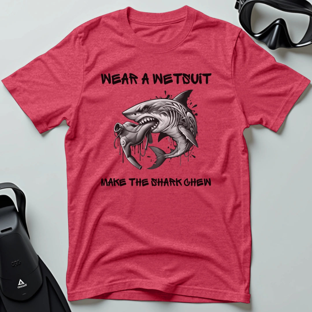 Wear a wetsuit  shark 2nd dive T-shirt