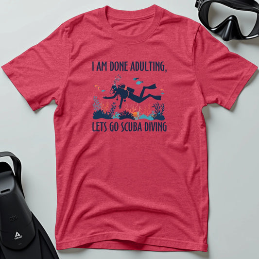Done Adulting 2nd Dive T-shirt
