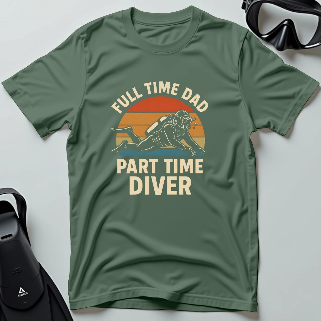Full Time Dad T-shirt