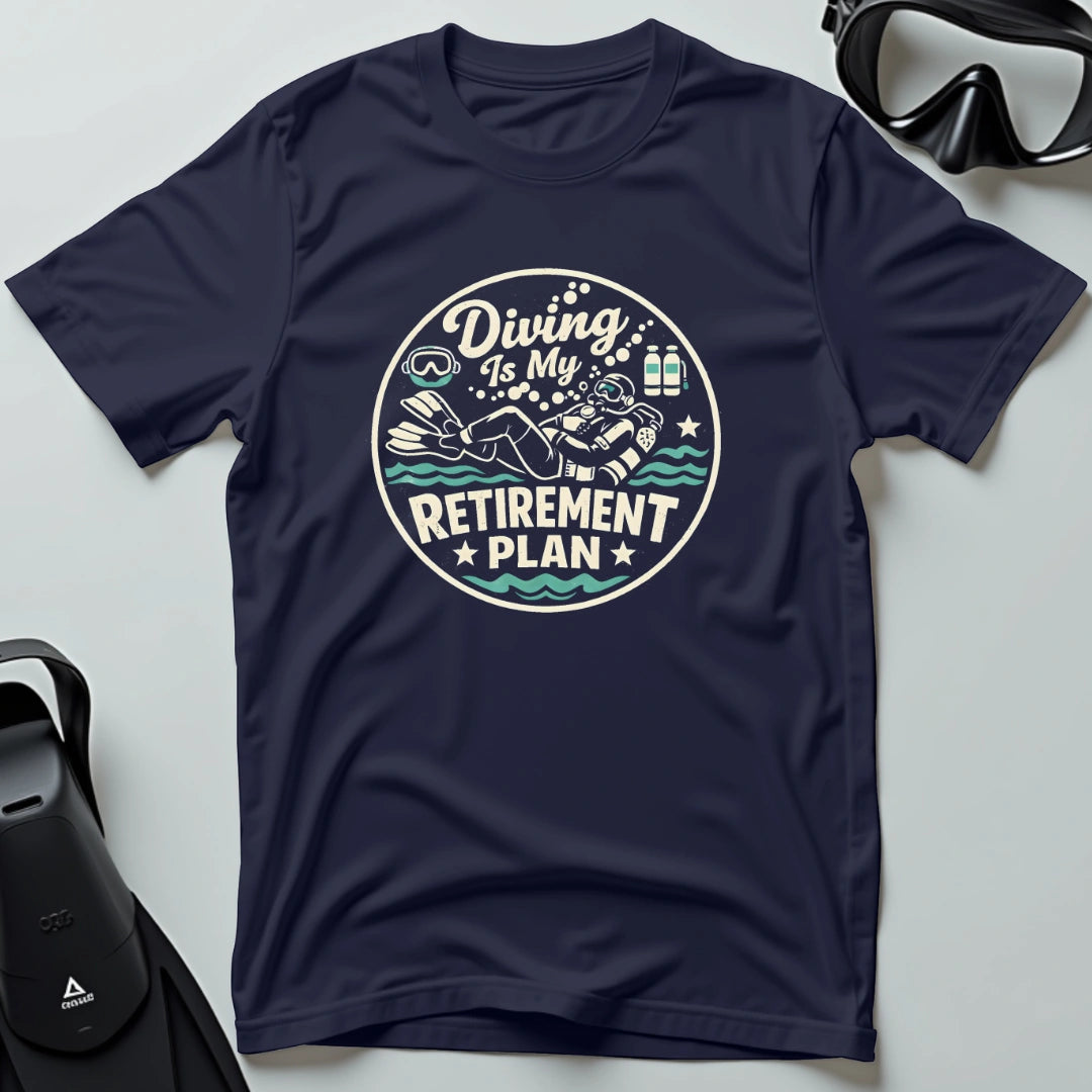 My Retirement Plan T-shirt
