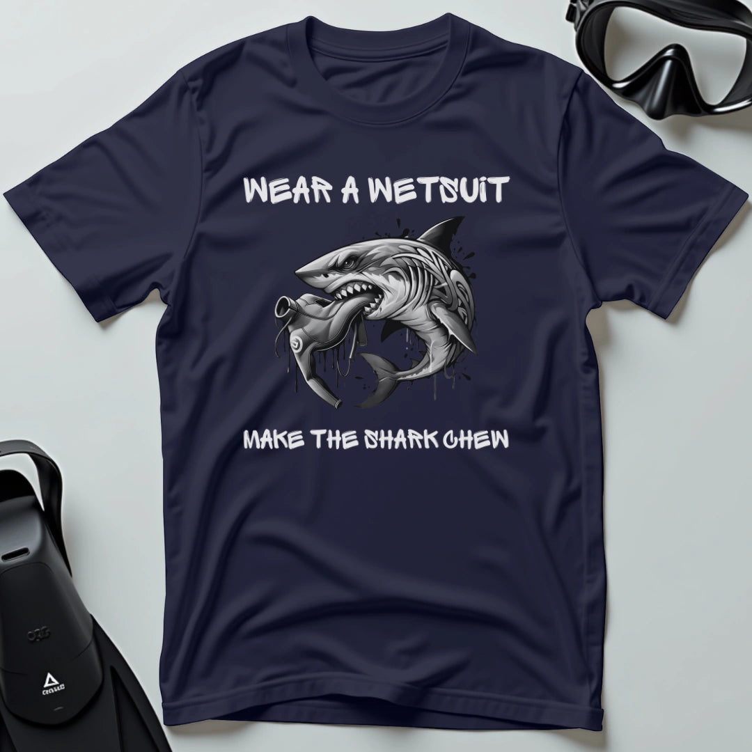 Wear a wetsuit  shark 2nd dive T-shirt